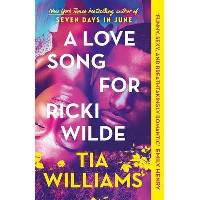 A Love Song for Ricki Wilde, Taschenbuch von Tia Williams, Quercus Publishing Plc