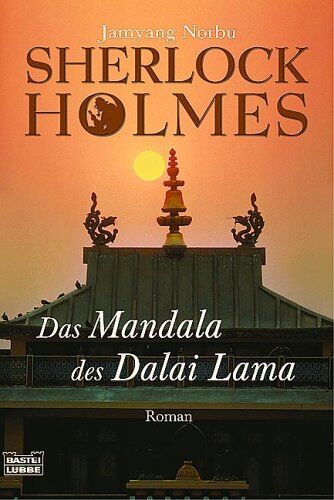 Jamyang Norbu - Sherlock Holmes. Das Mandala des Dalai Lama. Die Abenteuer des großen Detektivs in Indien und Tibet. - Preis vom 09.10.2026 07:28:09 h