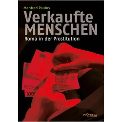 Verkaufte Menschen, Sachbücher von Manfred Paulus