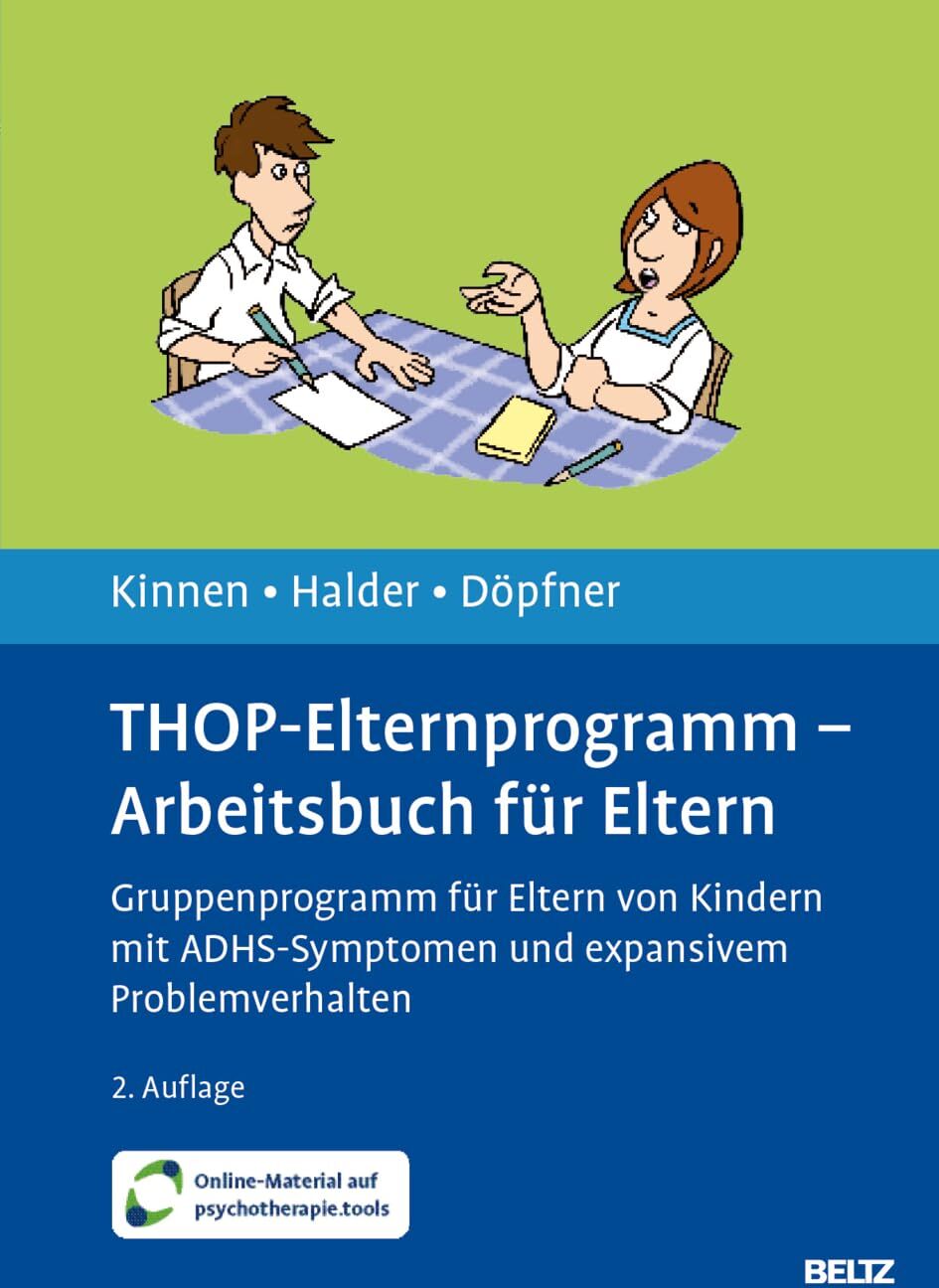 Claudia Kinnen - THOP-Elternprogramm - Arbeitsbuch für Eltern: Gruppenprogramm für Eltern von Kindern mit ADHS-Symptomen und expansivem Problemverhalten. Mit Online-Material - Preis vom 09.10.2026 07:28:09 h