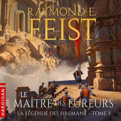 Le Maître des fureurs - Raymond Feist, Audio, 9782374345284
