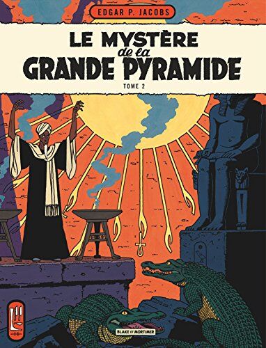Jacobs, Edgar Pierre - Les aventures de Blake et Mortimer. Vol. 5. Le mystère de la grande pyramide. Vol. 2 - Preis vom 11.10.2026 15:43:13 h