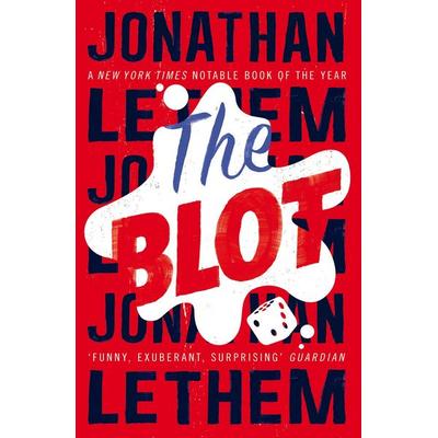 The Blot, Taschenbuch von Jonathan Lethem, Vermilion, 978-1-78470-164-2
