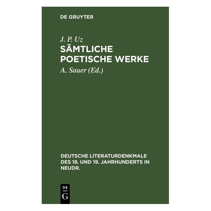 De Gruyter Uz:Sämtliche poetische Werke (Deutsch, Hardcover, J. P. Uz) (67779687)