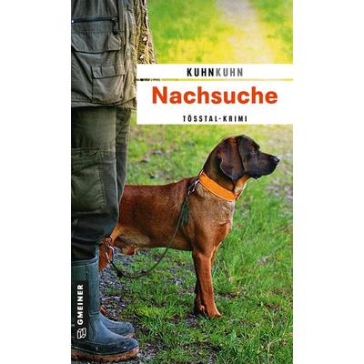 Nachsuche, Taschenbuch von KuhnKuhn, Gmeiner-Verlag