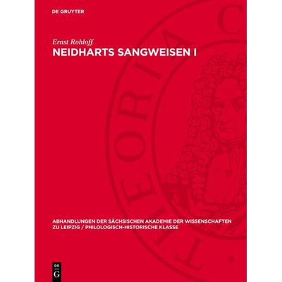 Neidharts Sangweisen I -
