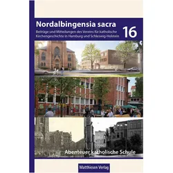 Abenteuer katholische Sxchule in Hamburg, Fachbücher von Marin J. Schröter