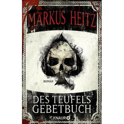 Des Teufels Gebetbuch, Taschenbuch von Markus Heitz, Knaur