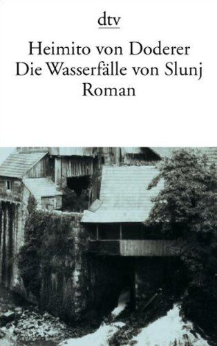 Doderer, Heimito von - Die Wasserfälle von Slunj: Roman - Preis vom 14.10.2026 23:07:16 h