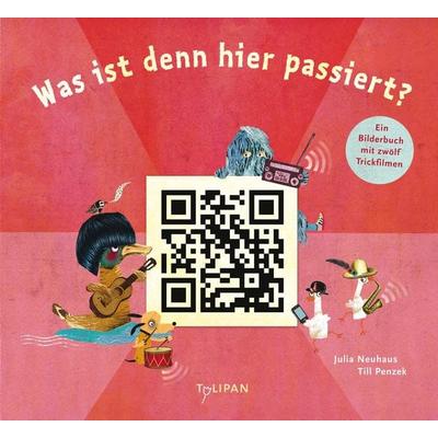 Was ist denn hier passiert?, Gebundene Ausgabe von Julia Neuhaus,Till Penzek, Tulipan, 978-3-86429-214-9