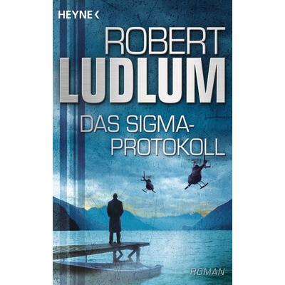 Das Sigma-Protokoll, Taschenbuch von Robert Ludlum, Heyne