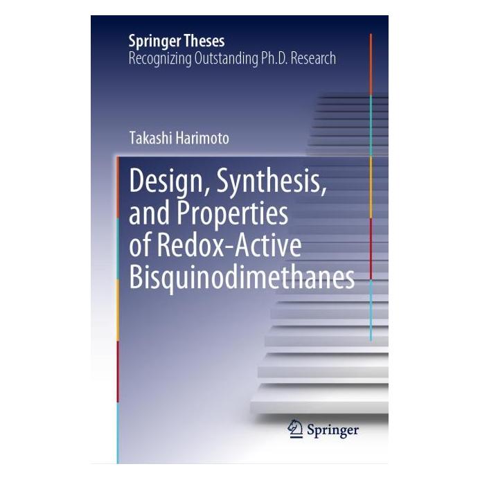 Springer Design, Synthesis, and Properties of Redox-Active Bisquinodimethanes (Englisch, Hardcover, Takashi Harimoto) (65321519)