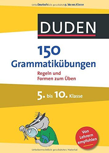 Anja Steinhauer - 150 Grammatikübungen 5. bis 10. Klasse: Regeln und Formen zum Üben - Preis vom 19.10.2026 19:33:35 h