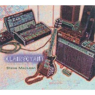 Clairvoyant - Selected Recordings 1983-1993 - Steve Maclean, CD