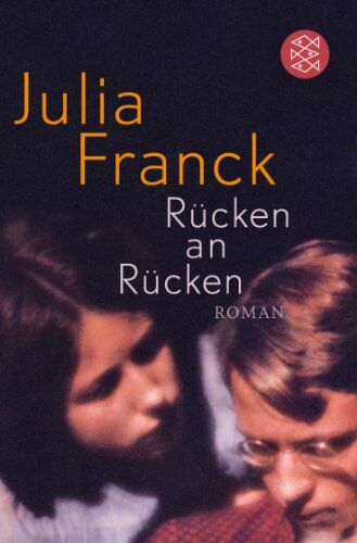 Julia Franck - Rücken an Rücken: Roman - Preis vom 06.10.2026 07:26:00 h