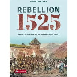 Rebellion 1525, Sachbücher von Robert Rebitsch