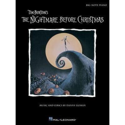 Tim Burtons: The Nightmare Before Christmas - Big Note Piano Songbook Easy Piano Sheet Music from the Classic Film Beginner Arrangements of 11 Movie