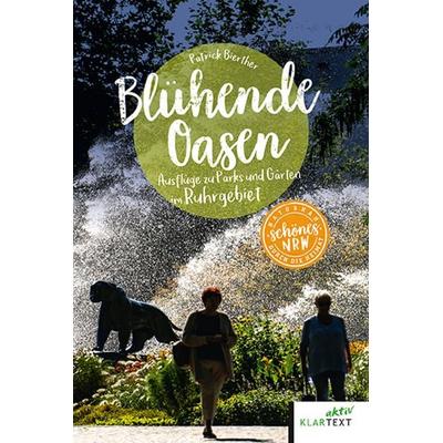 Blühende Oasen, Taschenbuch von Patrick Bierther, Klartext, 978-3-8375-2455-0