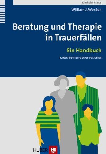Worden, J. William - Beratung und Therapie in Trauerfällen: Ein Handbuch - Preis vom 09.10.2026 07:28:09 h