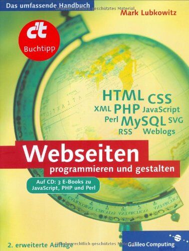 Mark Lubkowitz - Webseiten programmieren und gestalten: HTML, CSS, JavaScript, PHP, Perl, MySQL, SVG und Newsfeeds (Galileo Computing) - Preis vom 09.10.2026 07:28:09 h