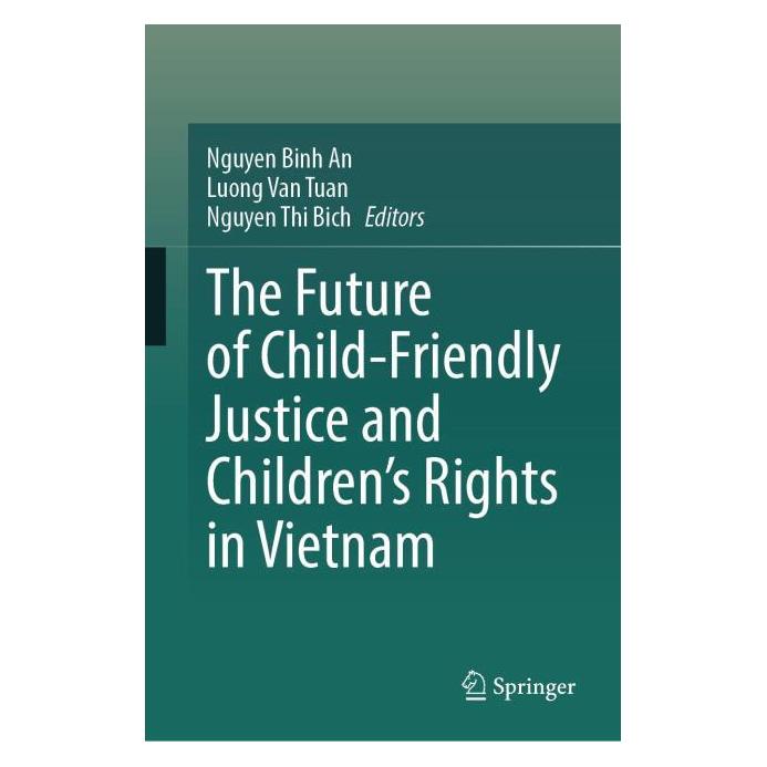 Springer The Future of Child-Friendly Justice and Children's Rights in Vietnam (Englisch, Hardcover, Luong Van Tuan, Nguyen Thi Bich) (64775347)