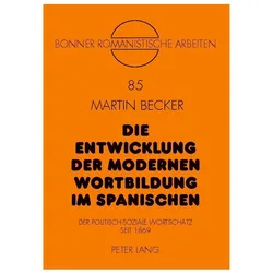 Becker:Die Entwicklung der modernen Wor, Sprachbücher von Martin Becker