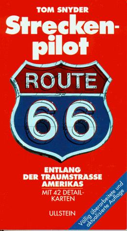 Tom Snyder - Streckenpilot Route 66: Entlang der Traumstraße Amerikas - Preis vom 15.10.2026 23:06:25 h