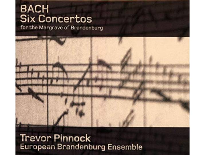 BACH: BRANDENBURG CONCERTOS