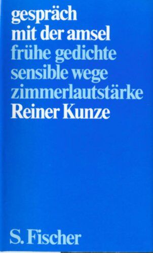 Reiner Kunze - Gespräch mit der Amsel - Preis vom 09.10.2026 07:28:09 h
