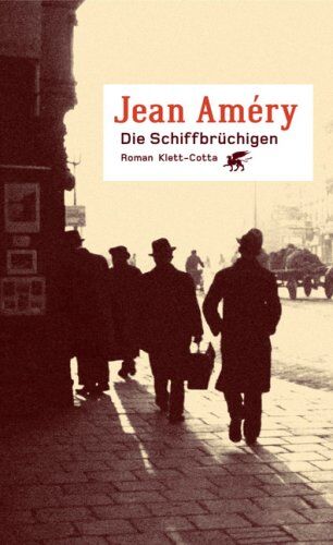 Jean Améry - Die Schiffbrüchigen - Preis vom 30.09.2026 22:30:23 h