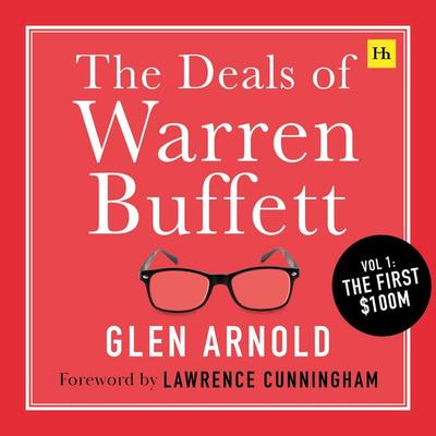 The Deals of Warren Buffett, Volume 1 - Glen Arnold, Audio, 9781804092149