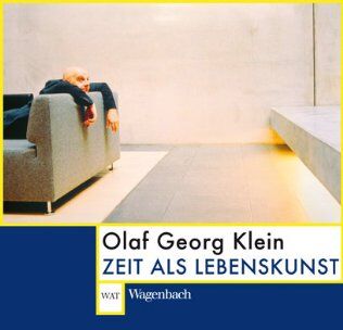 Klein, Olaf Georg - Zeit als Lebenskunst - Preis vom 10.10.2026 11:48:34 h