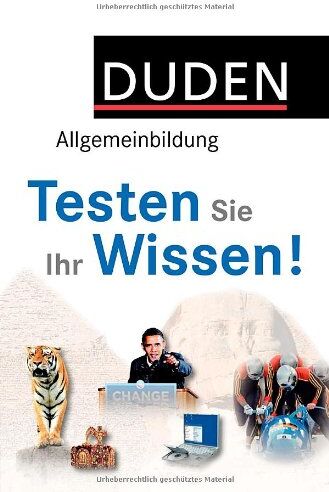 Duden Allgemeinbildung - Testen Sie Ihr Wissen!: 1.000 Fragen und 4.000 Antworten - Preis vom 11.10.2026 03:10:56 h