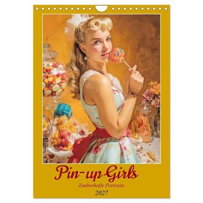 Pin-up Girls - Zauberhafte Portraits (Wandkalender 2027 DIN A4 hoch), CALVENDO Monatskalender