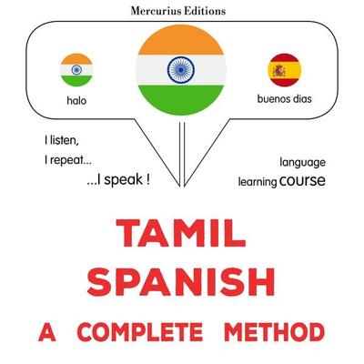 Tamil - Spanish : a complete method - James Gardner, Audio, 9782821176522