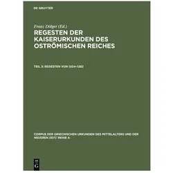 Regesten der Kaiserurkunden des oströmi, Fachbücher von Franz Dölger