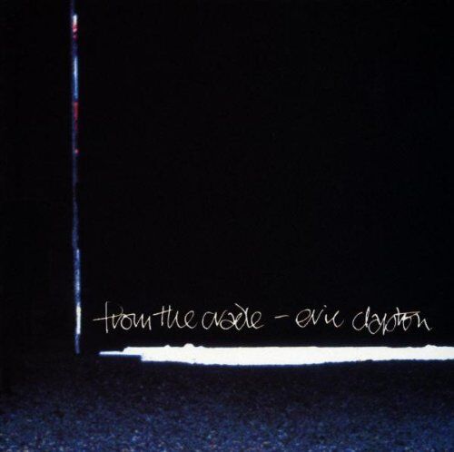 Eric Clapton - From the Cradle - Preis vom 08.10.2026 07:26:42 h