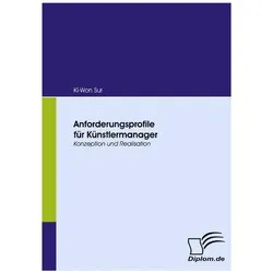 Anforderungsprofile für Künstlermanager, Fachbücher von Ki-Won Sur