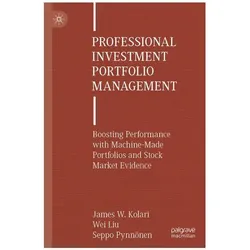 Professional Investment Portfolio Management, Fachbücher von James W. Kolari, Wei Liu, Seppo Pynnönen