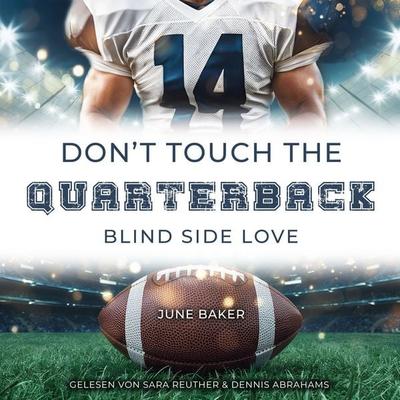 Don't touch the Quarterback - June Baker, Audio, 4069828194991