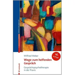 Wege zum helfenden Gespräch, Fachbücher von Wilfried Weber
