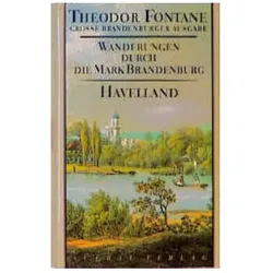 Wanderungen durch die Mark Brandenburg, Band 3, Reisebücher von Theodor Fontane