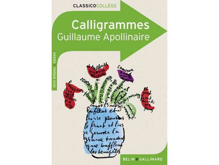 Calligrammes - Poèmes de la paix et de la guerre (1913-1916) (Poche)