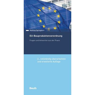EU-Bauproduktenverordnung, Taschenbuch von Matthias Springborn, DIN Media, 978-3-410-29714-7