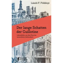 Földényi:Der lange Schatten der Guillot, Sachbücher von László F. Földényi