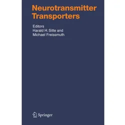 Neurotransmitter Transporters, Fachbücher von Harald Sitte, Michael Freissmuth