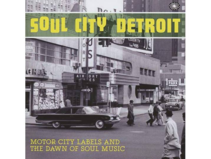 V/A - Soul City Detroit
