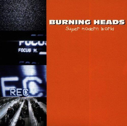 Burning Heads - Super Modern World - Preis vom 06.10.2026 07:26:00 h