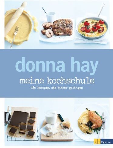 Donna Hay - meine kochschule: 180 Rezepte, die sicher gelingen - Preis vom 04.10.2026 03:51:26 h