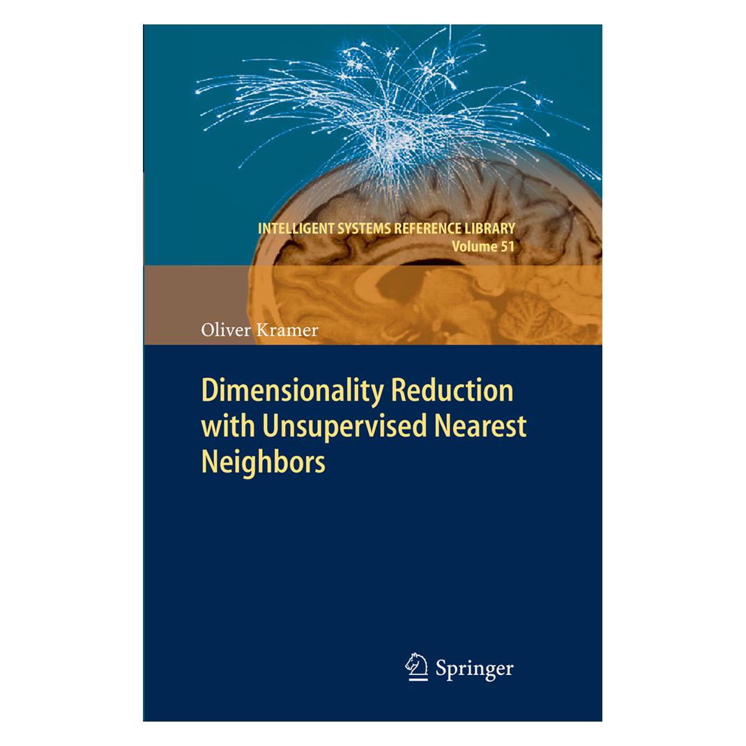 Springer Dimensionality Reduction with Unsupervised Nearest Neighbors (Englisch, Softcover, Oliver Kramer) (55890769)
